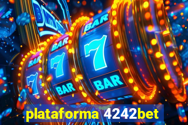 plataforma 4242bet